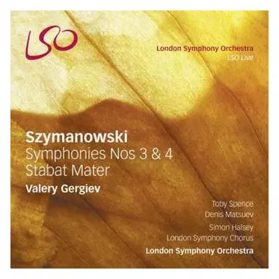 SACD The London Symphony Orchestra: Symphonies Nos 3 & 4 / Stabat Mater