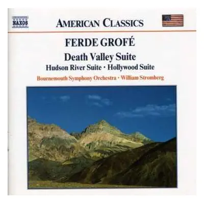 CD Bournemouth Symphony Orchestra: Death Valley Suite / Hudson River Suite / Hollywood Suite