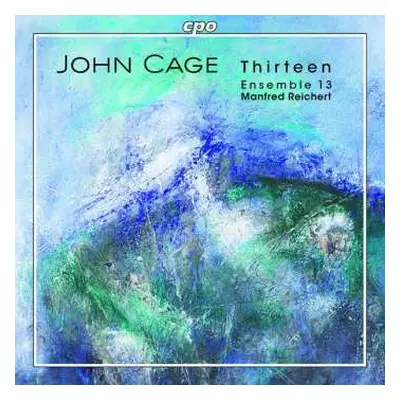 CD John Cage: Thirteen