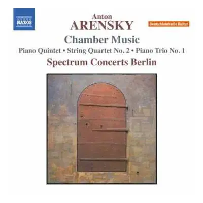 CD Anton Stepanovich Arensky: Chamber Music