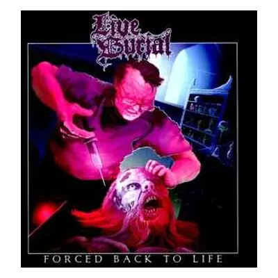 LP Live Burial: Forced Back To Life LTD