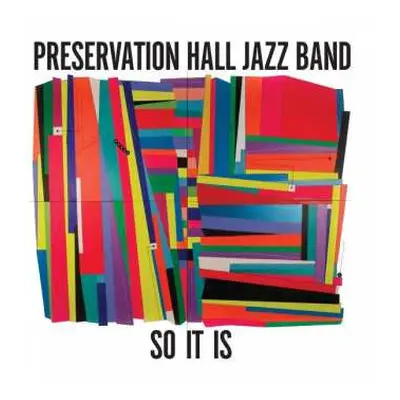 CD Preservation Hall Jazz Band: So It Is