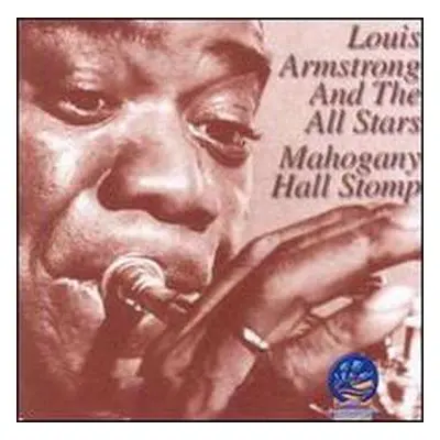 CD Louis Armstrong And His All-Stars: High Society / Mahogany Hall Stomp