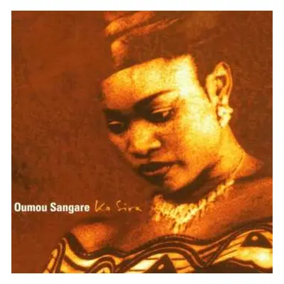 CD Oumou Sangare: Ko Sira