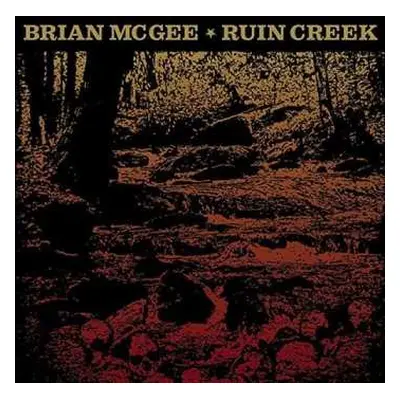 CD Brian McGee: Ruin Creek