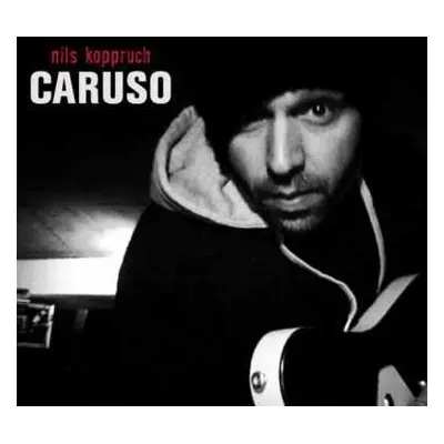 LP Nils Koppruch: Caruso