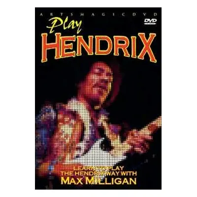 DVD Max Milligan: Play Hendrix