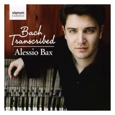 CD Johann Sebastian Bach: Bach Transcribed