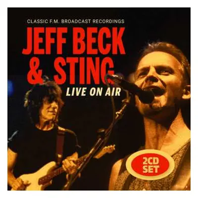 2CD Jeff Beck: Live On Air (Classic F.M. Broadcast Recordings)