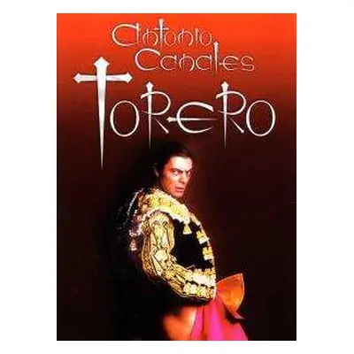 DVD Antonio Canales: Torero