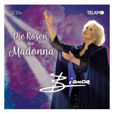 2CD Bianca: Die Rosen Der Madonna