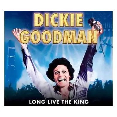 CD Dickie Goodman: Long Live The King