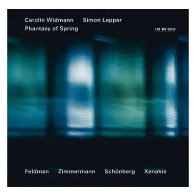 CD Carolin Widmann: Phantasy Of Spring