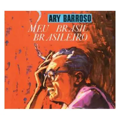 CD Ary Barroso: Meu Brasil Brasileiro + Ary Barroso/Dorival Caymmi Um Interpreta O Outro LTD