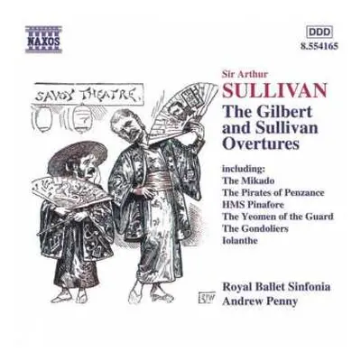 CD Royal Ballet Sinfonia: Sir Arthur Sullivan / The Gilbert And Sullivan Overtures