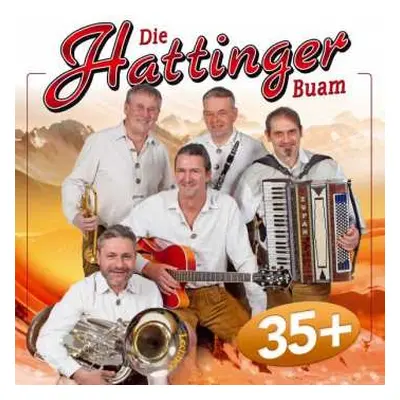 CD Die Hattinger Buam: 35+