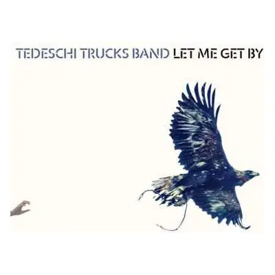 2LP Tedeschi Trucks Band: Let Me Get By