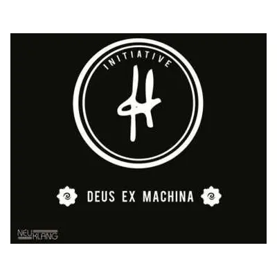 CD Initiative H: Deus Ex Machina