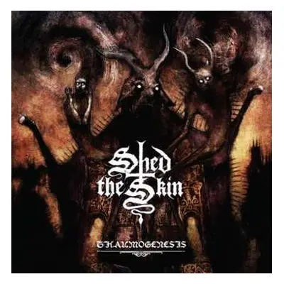 LP Shed The Skin: Thaumogenesis