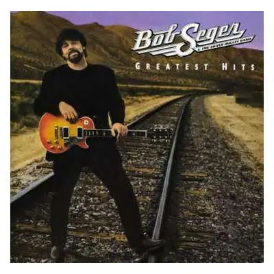 CD Bob Seger And The Silver Bullet Band: Greatest Hits