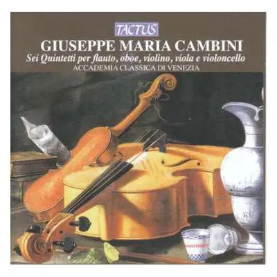 CD Giuseppe Maria Cambini: Quintette Für Flöte, Oboe, Violine, Viola, Cello