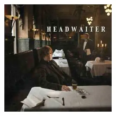 CD Headwaiter: Headwaiter