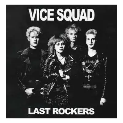 SP Vice Squad: Last Rockers LTD | CLR