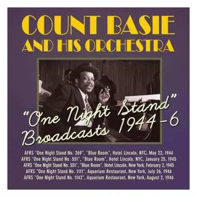 2CD Count Basie Orchestra: "One Night Stand" Broadcast 1944-6