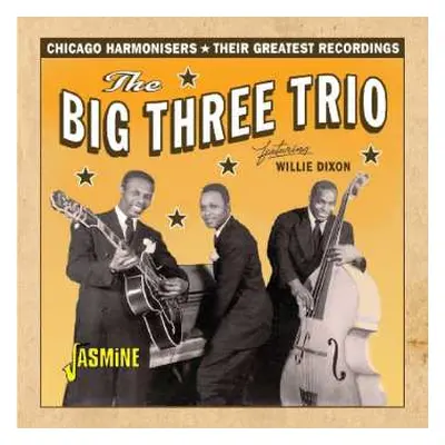 CD The Big Three Trio: The Big Three Trio Featuring Willie Dixon