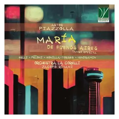 2CD Astor Piazzolla: Maria De Buenos Aires