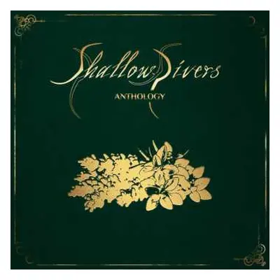 CD Shallow Rivers: Anthology