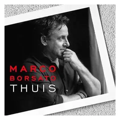 CD Marco Borsato: Thuis