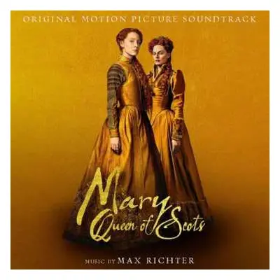 2LP Max Richter: Mary Queen Of Scots (Original Motion Picture Soundtrack)