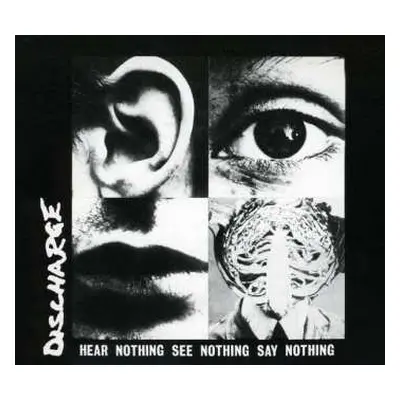 CD Discharge: Hear Nothing See Nothing Say Nothing DLX | DIGI