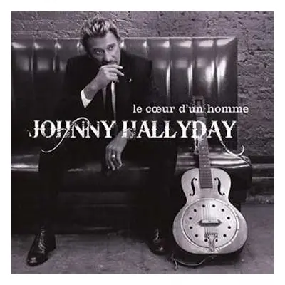 CD Johnny Hallyday: Le Cœur D'Un Homme