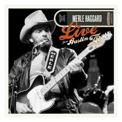 LP Merle Haggard: Live From Austin TX