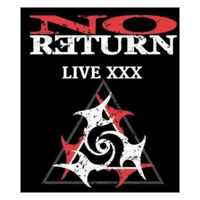 CD No Return: Live XXX