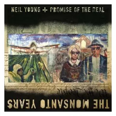 CD/DVD Neil Young: The Monsanto Years