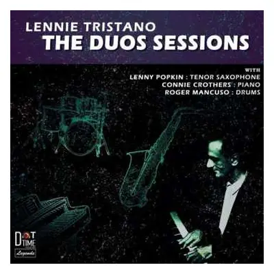 LP Lennie Tristano: The Duos Sessions NUM