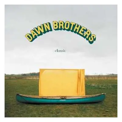 LP The Dawn Brothers: Classic