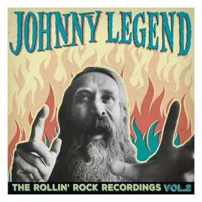 LP Johnny Legend: The Rollin' Rock Recordings Vol.2