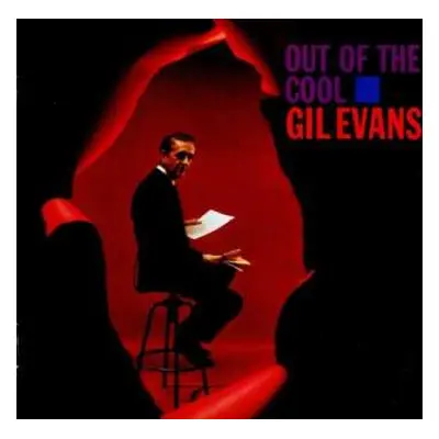 CD Gil Evans And His Orchestra: Out Of The Cool