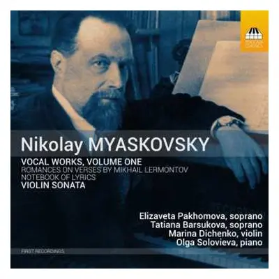 CD Olga Solovieva: Romances On Verses By Mikhail Lermontov / Notebook Of Lyrics / Violin Sonata