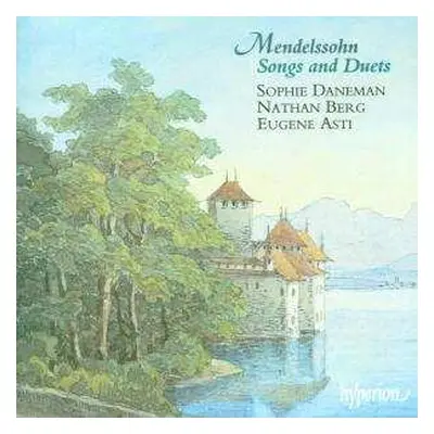 CD Felix Mendelssohn-Bartholdy: Songs And Duets