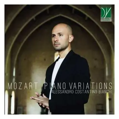 CD Alessandro Costantino Bianchi: Mozart: Piano Variations (k. 24, 54, 264