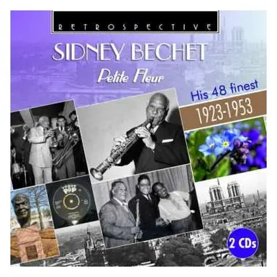 2CD Sidney Bechet: Petite Fleur