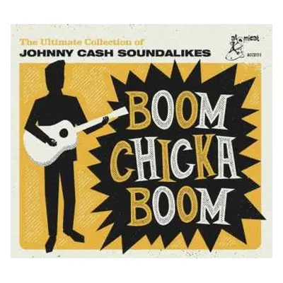 CD Various: Boom Chicka Boom - The Ultimate Collection Of Johnny Cash Soundalikes