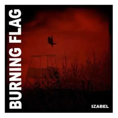 LP Burning Flag: Izabel