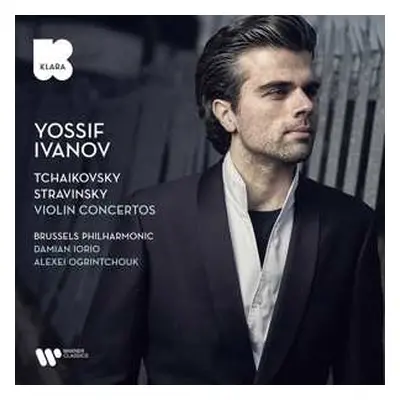 CD Yossif Ivanov: Tchaikovsky/stravinsky Violin Concertos