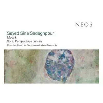 CD Gelareh/sode Vazirizadeh: Mosaik: Sonic Persepectives On Iran